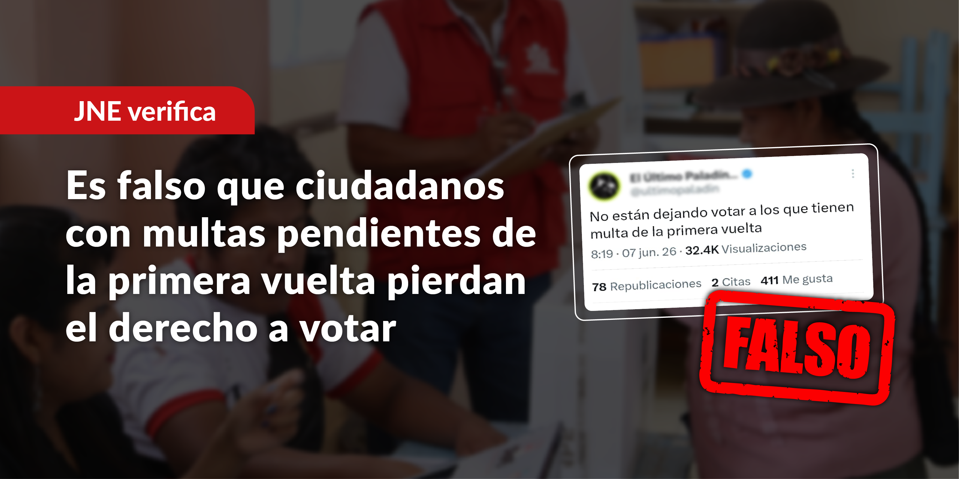Es falso que ciudadanos con multas pendientes de la primera vuelta pierdan el derecho a votar